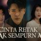 Sinopsis Drama China Cinta Retak Tak Sempurna