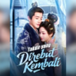 Sinopsis Drama China Takdir yang Direbut Kembali